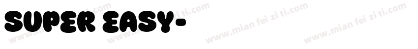 Super Easy字体转换